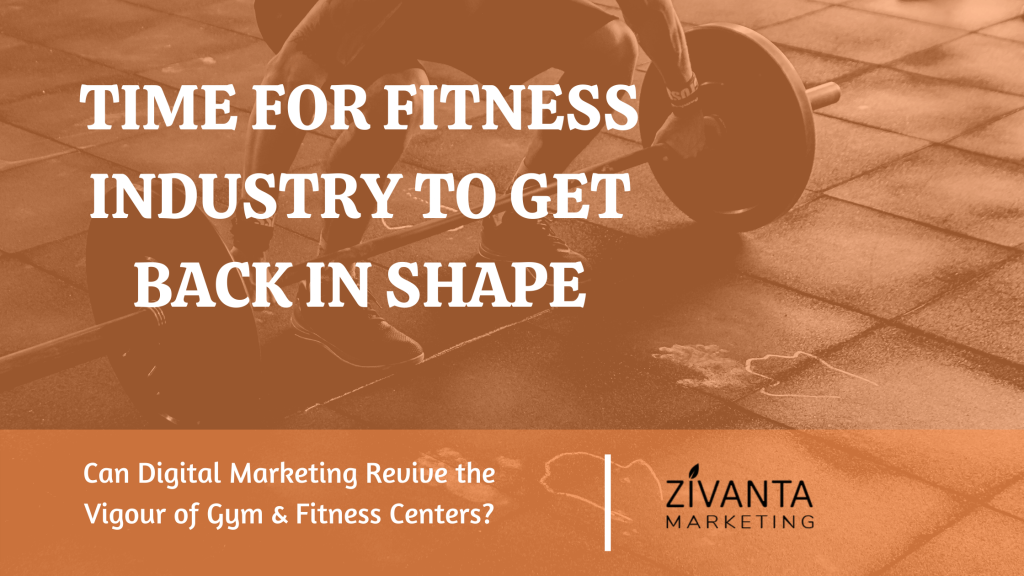 Digital Marketing Strategies To Revive Gyms And Fitness Centers